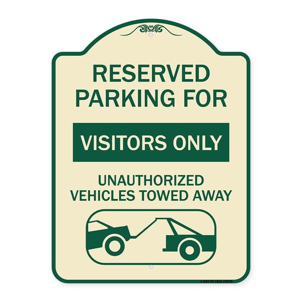 Signmission Reserved Parking for Visitors Unauthorized Vehicles Towed Away Alum Sign, 24" x 18", TG-1824-23070 A-DES-TG-1824-23070 - main
